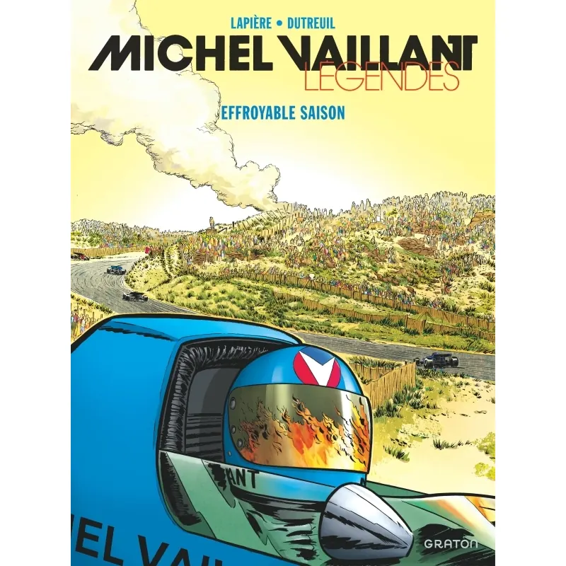 Michel Vaillant : Légendes - Tome 3 : Effroyable saison