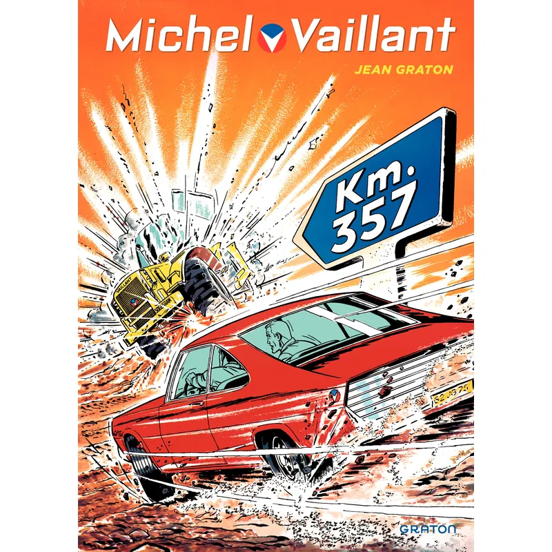 Michel Vaillant - Tome 16 : Km 357 - Édition Dupuis