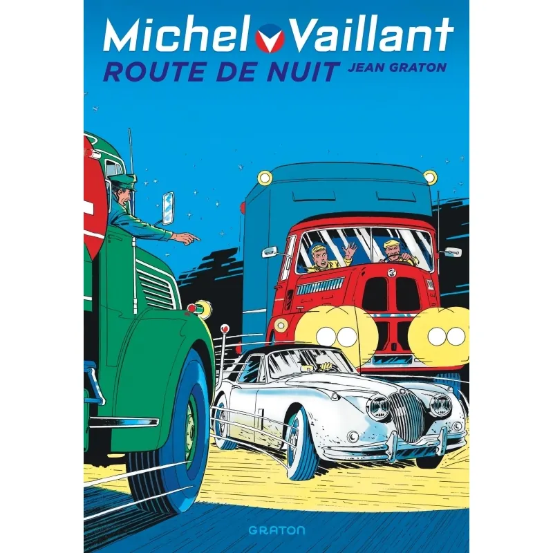 Michel Vaillant - Tome 4 : Route de nuit - Réédition Graton