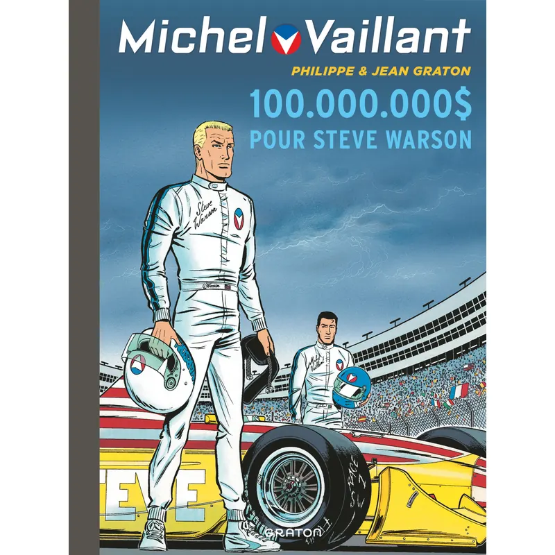 Michel Vaillant - Tome 66 : 100 000 000 $ pour Steve Warson - Réédition Graton
