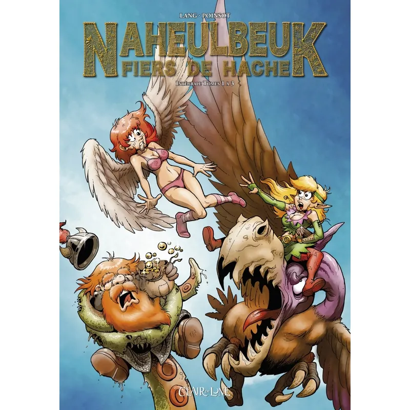 Naheulbeuk : Fiers de hache - Intégrale Tomes 1 à 3