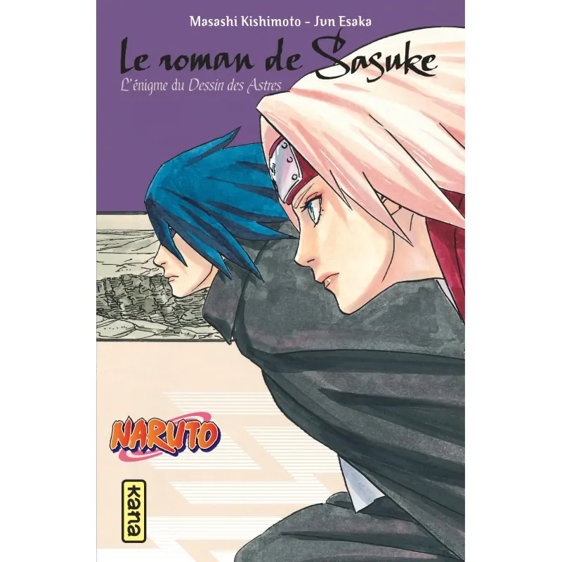 Naruto - Roman 13 : Le Roman de Sasuke : L'Énigme du dessin des astres