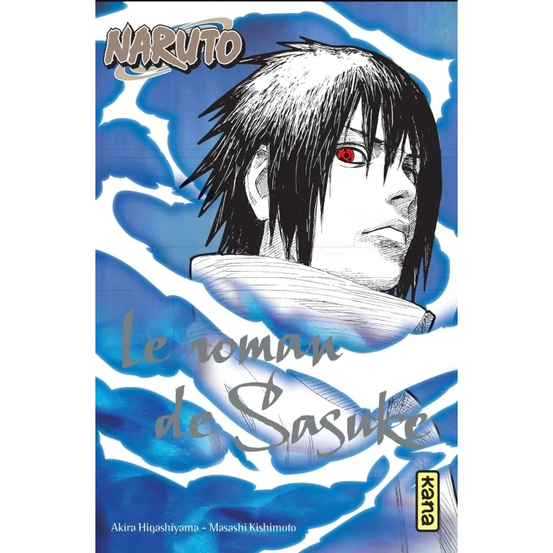 Naruto - Roman 2 : Le Roman de Sasuke