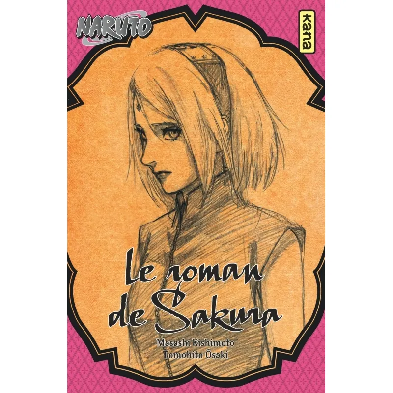 Naruto - Roman 7 : Le Roman de Sakura