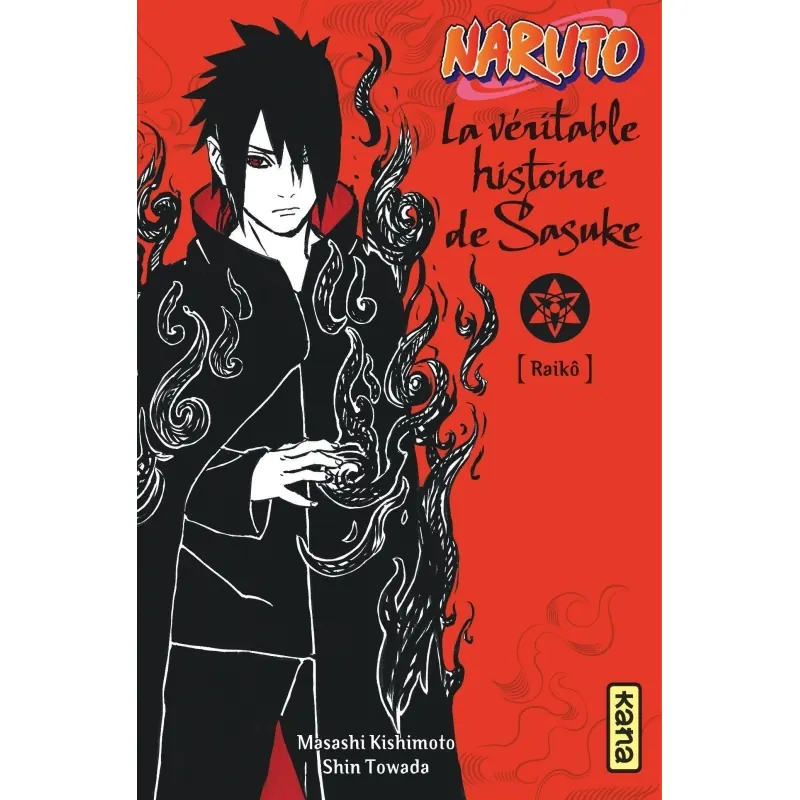 Naruto - Roman 9 : La Véritable Histoire de Sasuke