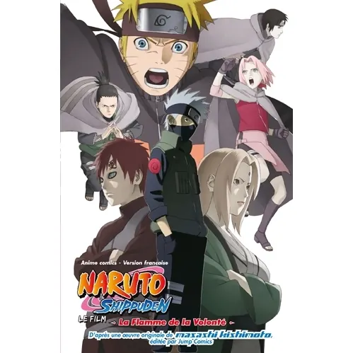 Naruto Shippuden, le film : La Flamme de la volonté