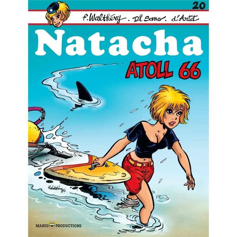 Natacha - Tome 20 : Atoll 66 - Édition originale