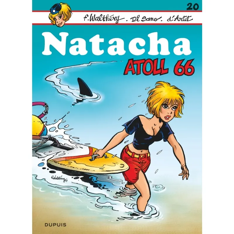 Natacha - Tome 20 : Atoll 66 - Réédition