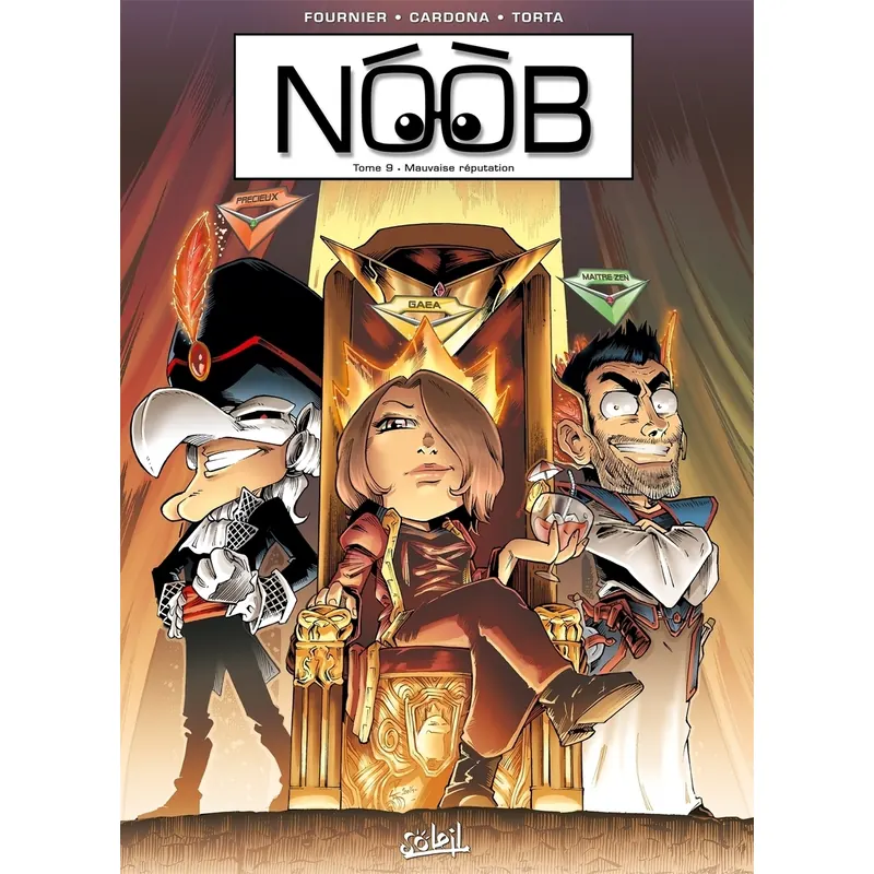 Noob - Tome 9 : Mauvaise réputation