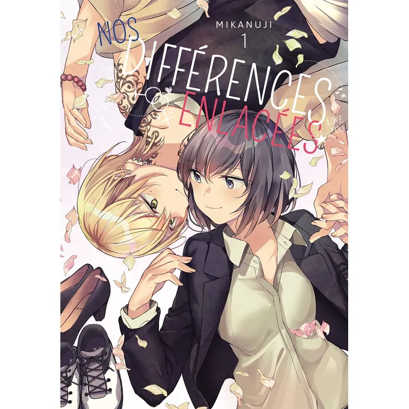 Nos différences enlacées - Tome 1
