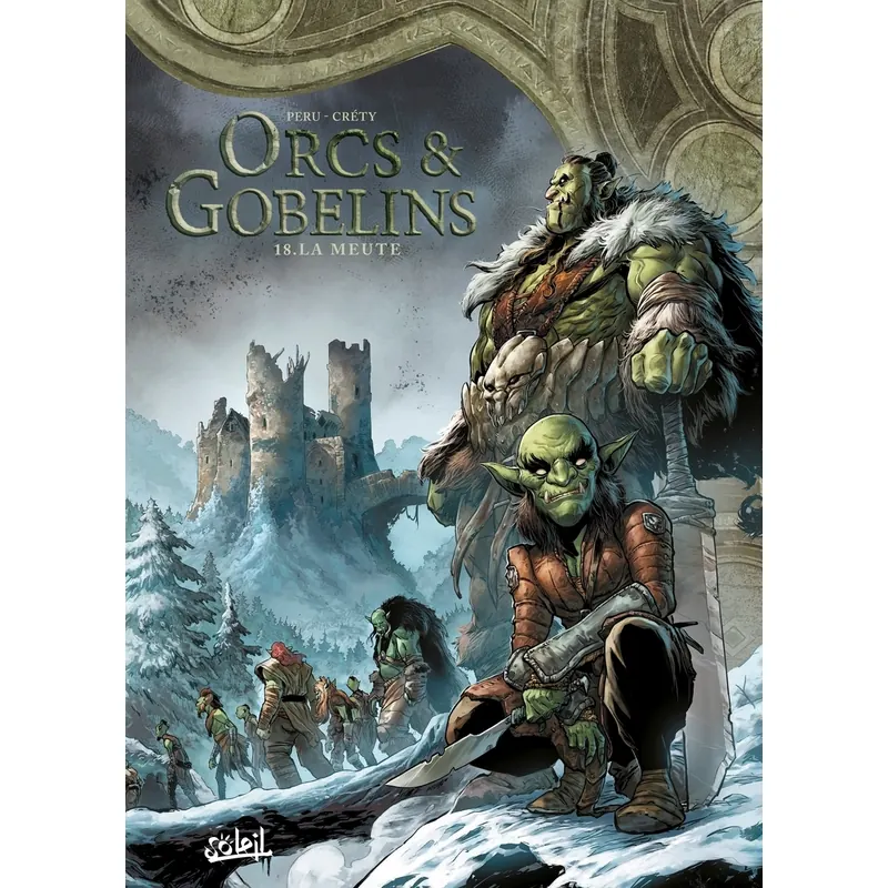 Orcs et Gobelins - Tome 18 : La Meute