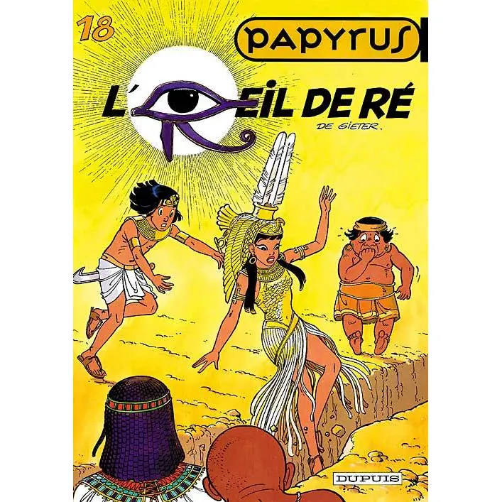 Papyrus - Tome 18 : L'Œil de Rê