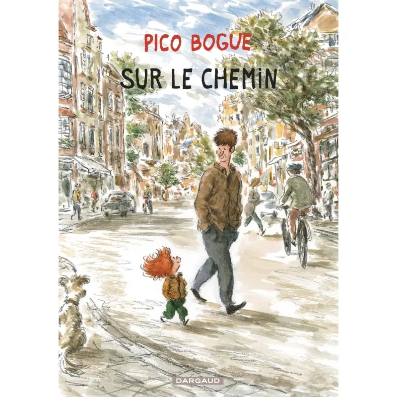Pico Bogue - Tome 13 : Sur le chemin
