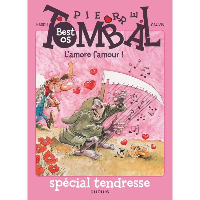 Pierre Tombal - Compilation 1 : L'amore, l'amour !