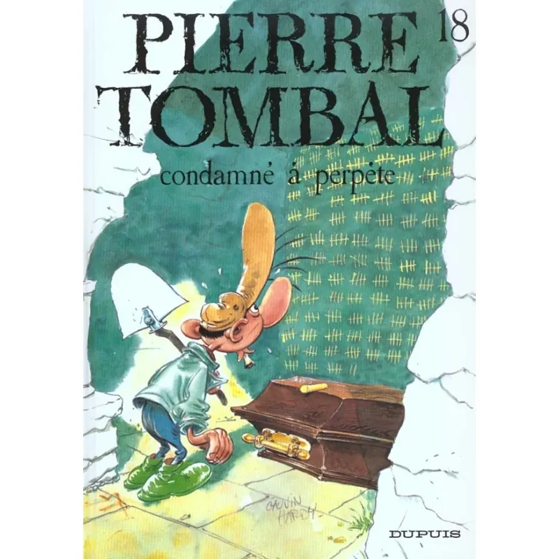 Pierre Tombal - Tome 18 : Condamné à perpète - Édition originale