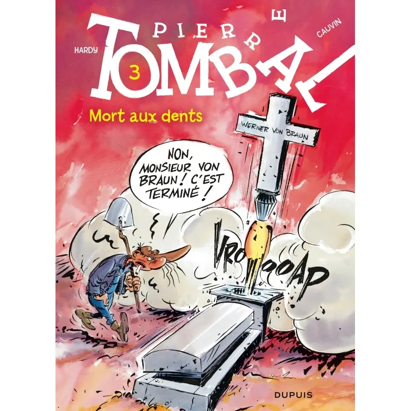 Pierre Tombal - Tome 3 : Mort aux dents