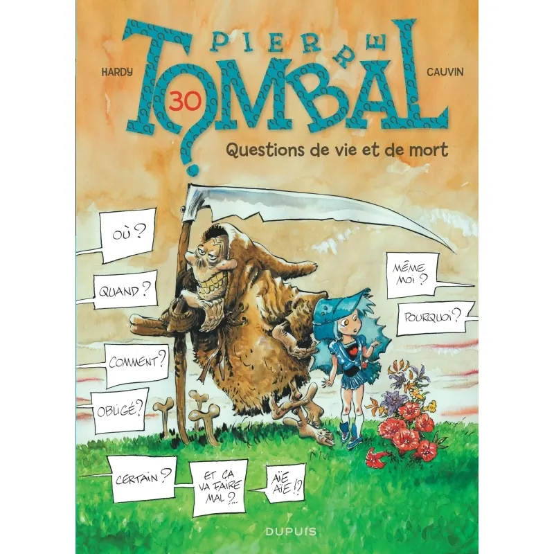 Pierre Tombal - Tome 30 : Questions de vie et de mort