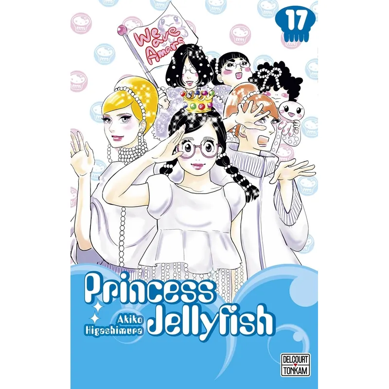 Princess Jellyfish - Tome 17