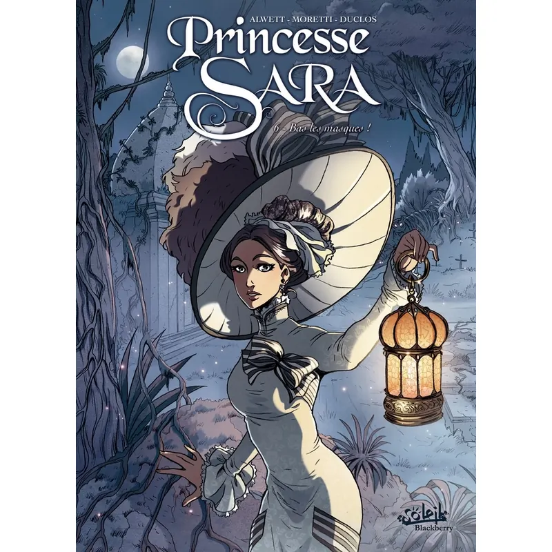 Princesse Sara - Tome 6 : Bas les masques