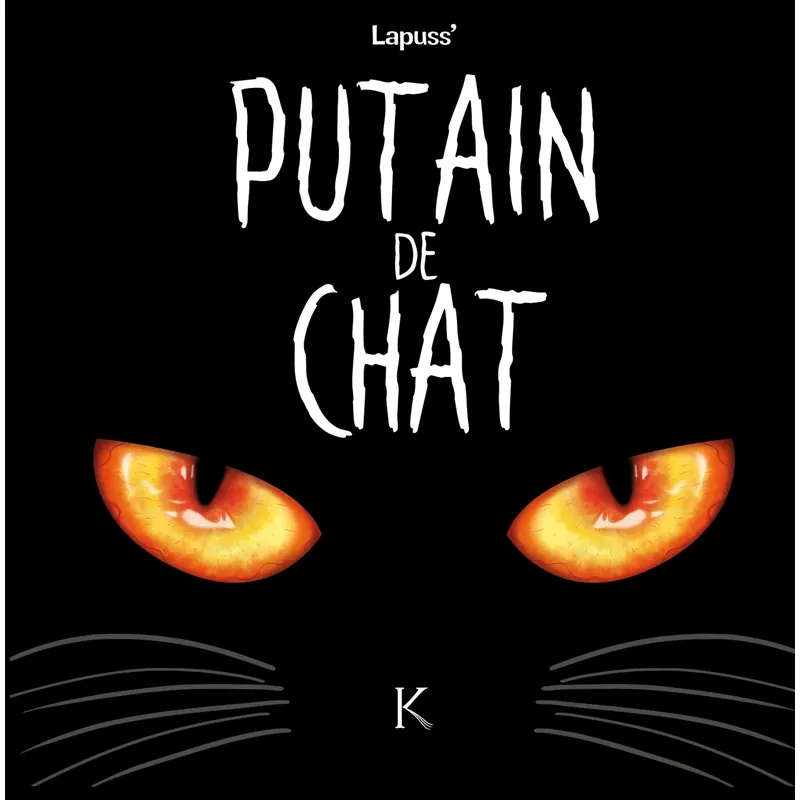 Putain de chat - Tome 1