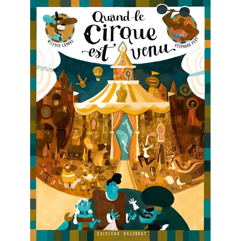 Quand le cirque est venu