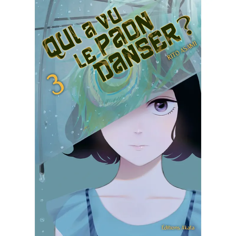 Qui a vu le paon danser ? - Tome 3