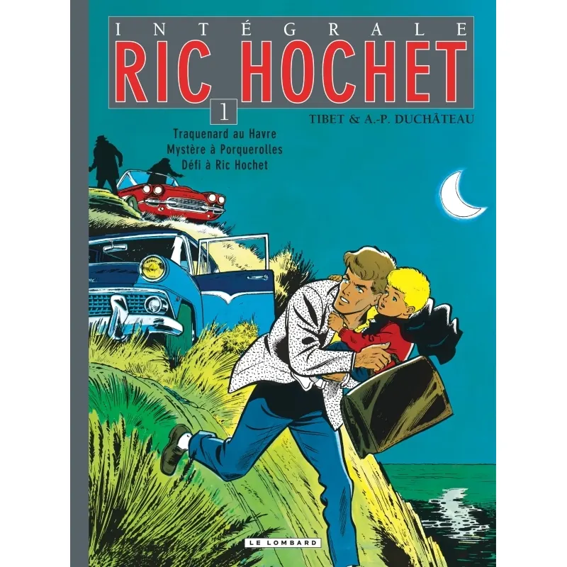 Ric Hochet - Tome 1 - Intégrale
