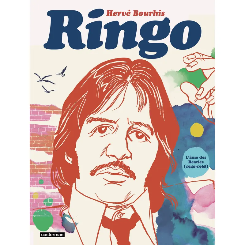 Ringo : L'âme des Beatles (1940-1968)