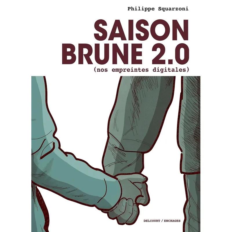 Saison brune 2.0 : Nos empreintes digitales