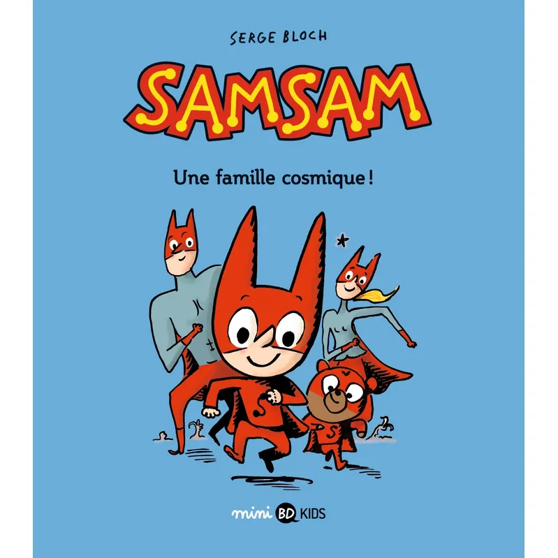 SamSam - Tome 1 : Une famille cosmique !