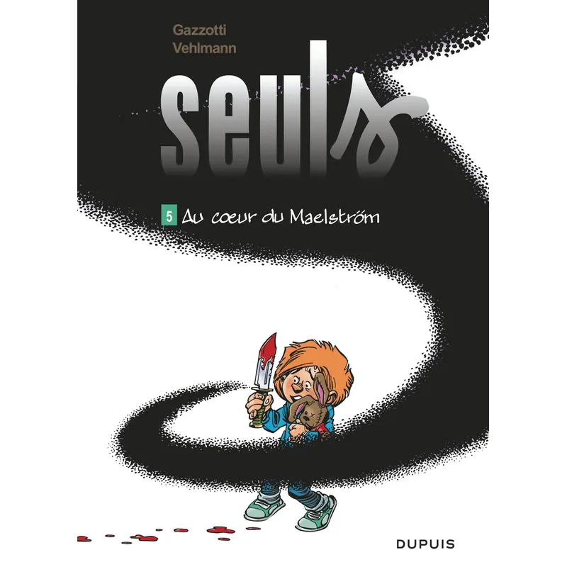 Seuls - Tome 5 : Au cœur du Maelström