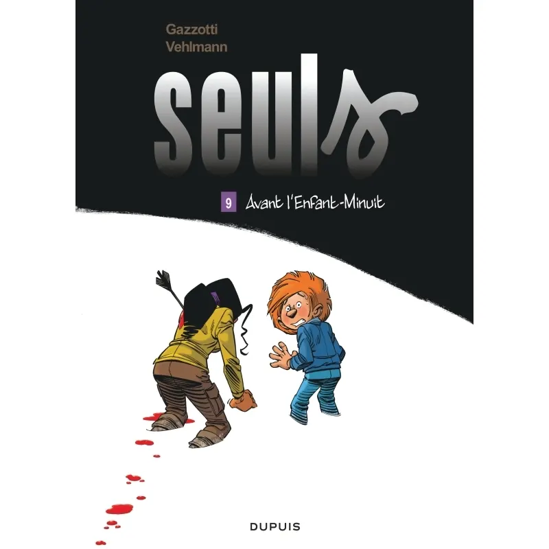 Seuls - Tome 9 : Avant l'Enfant-Minuit