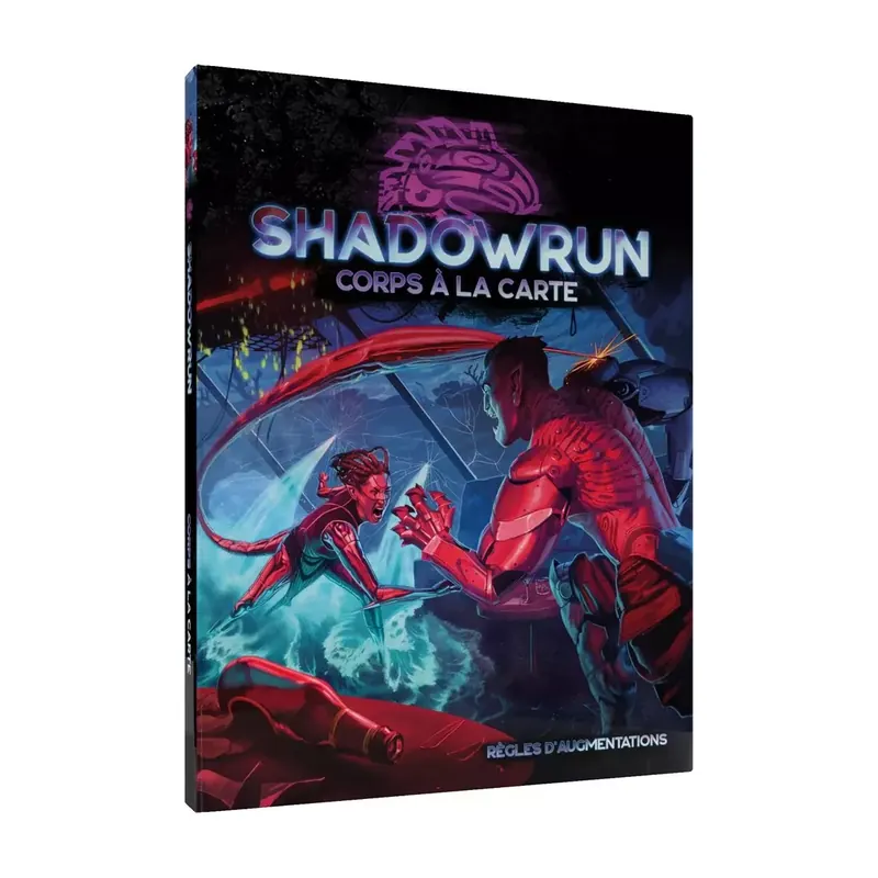 Shadowrun 6 - Corps à la carte