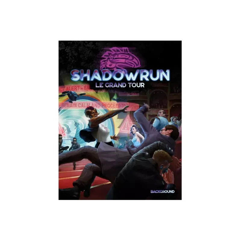Shadowrun 6 - Le Grand Tour