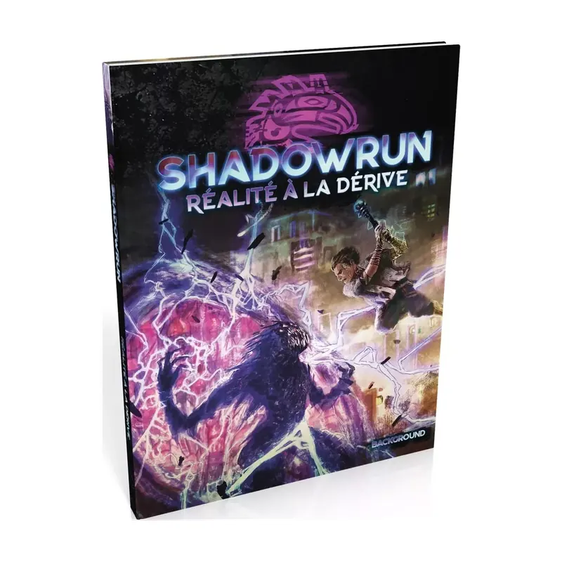 Shadowrun 6 - Réalité à la Dérive