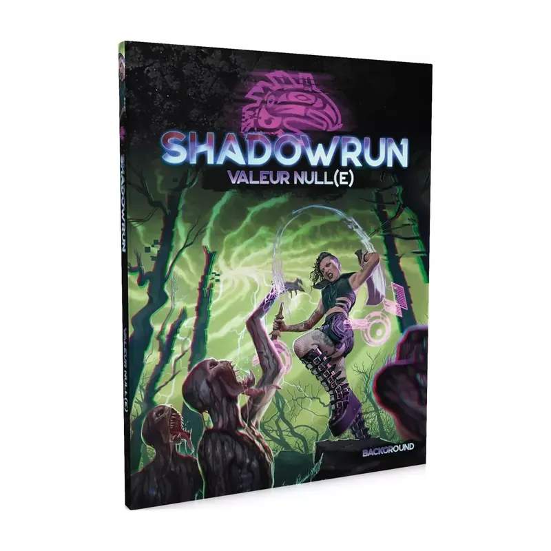 Shadowrun 6 - Valeur Null(e)
