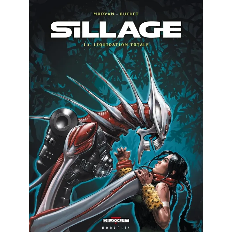 Sillage - Tome 14 : Liquidation totale