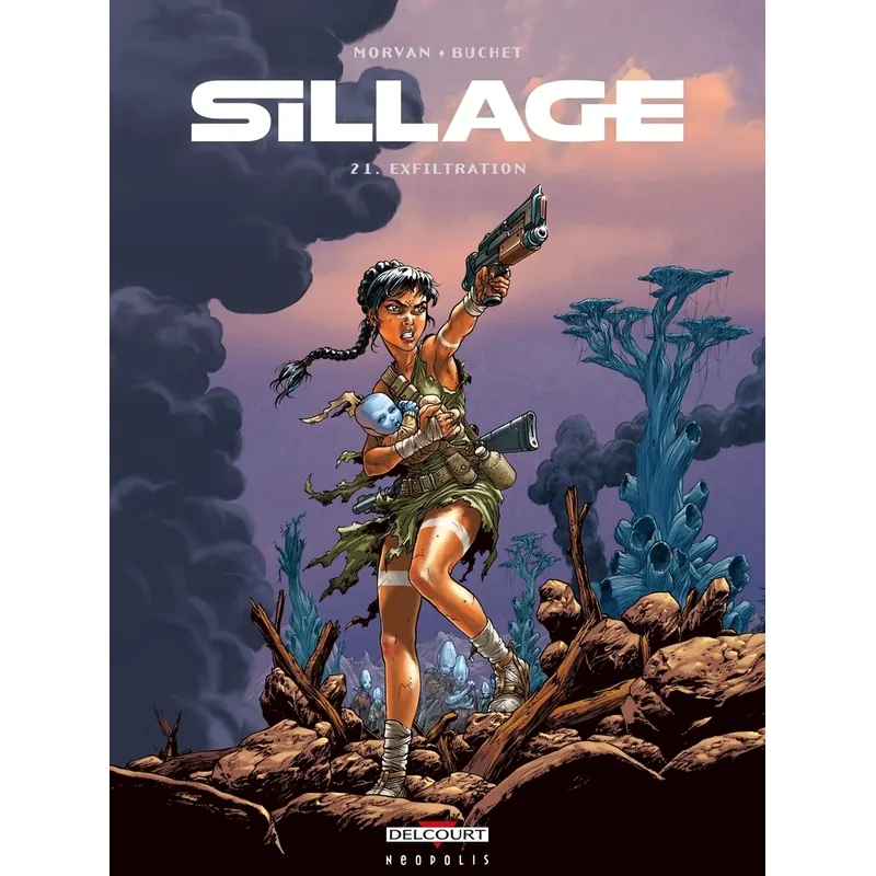 Sillage - Tome 21 : Exfiltration