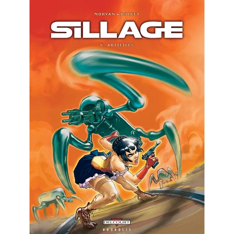 Sillage - Tome 6 : Artifices