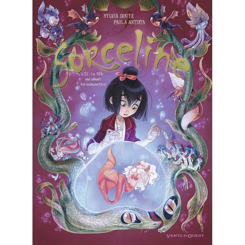 Sorceline - Tome 2 : La fille qui aimait les animonstres