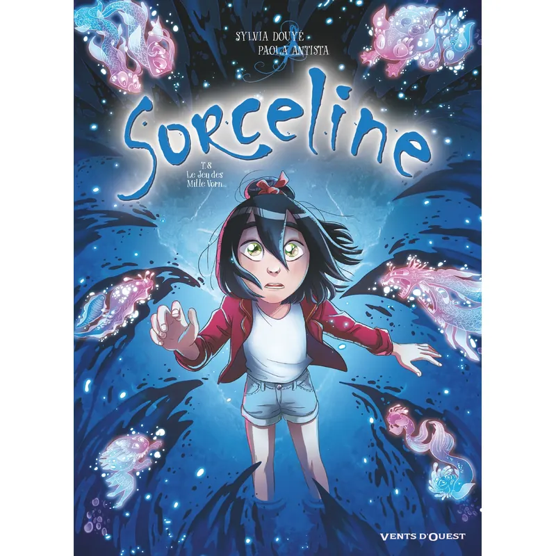 Sorceline - Tome 8 : Le jeu des mille Vorn