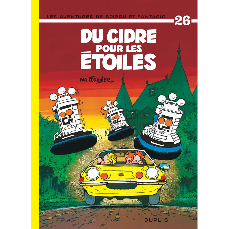 Spirou et Fantasio - Tome 26 : Du cidre pour les étoiles