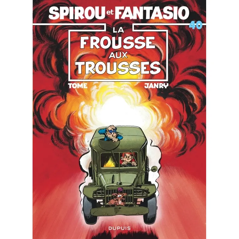 Spirou et Fantasio - Tome 40 : La Frousse aux trousses