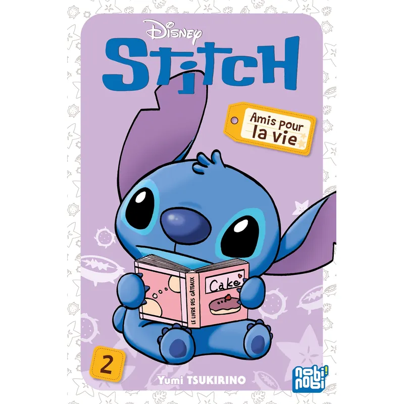 Stitch : Amis pour la vie - Tome 2