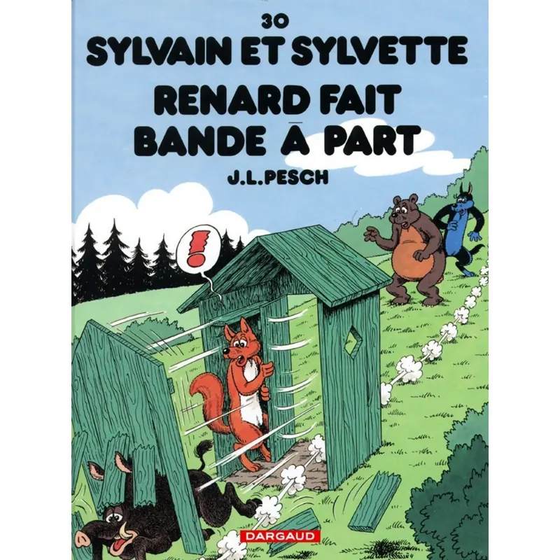 Sylvain et Sylvette - Tome 30 : Renard fait bande à part