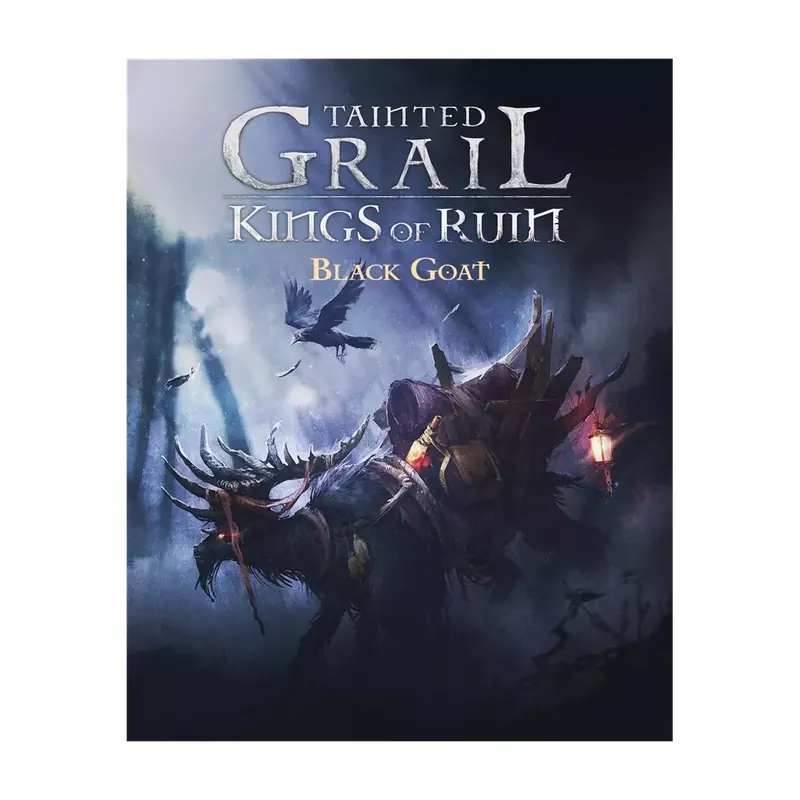 Tainted Grail - Kings of Ruin : Black Goat