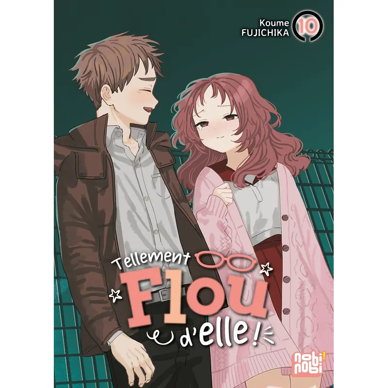 Tellement flou d'elle ! - Tome 10