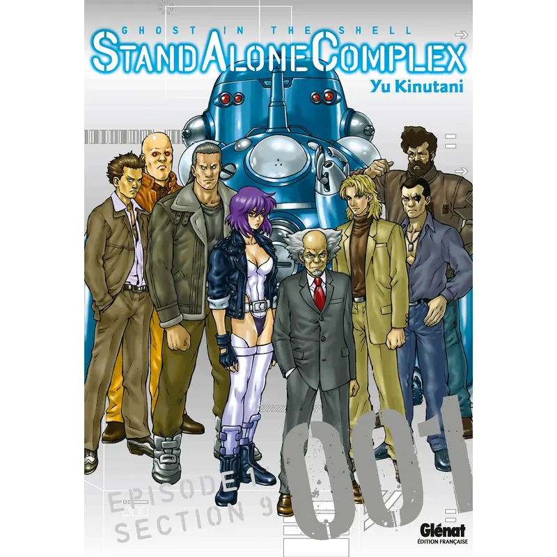 The Ghost in the Shell : Stand Alone Complex - Tome 1