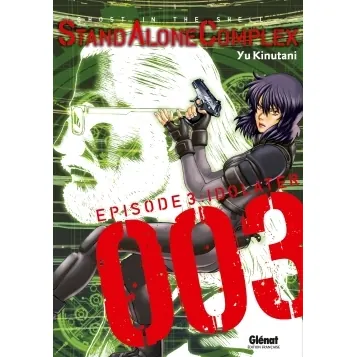 The Ghost in the Shell : Stand Alone Complex - Tome 3