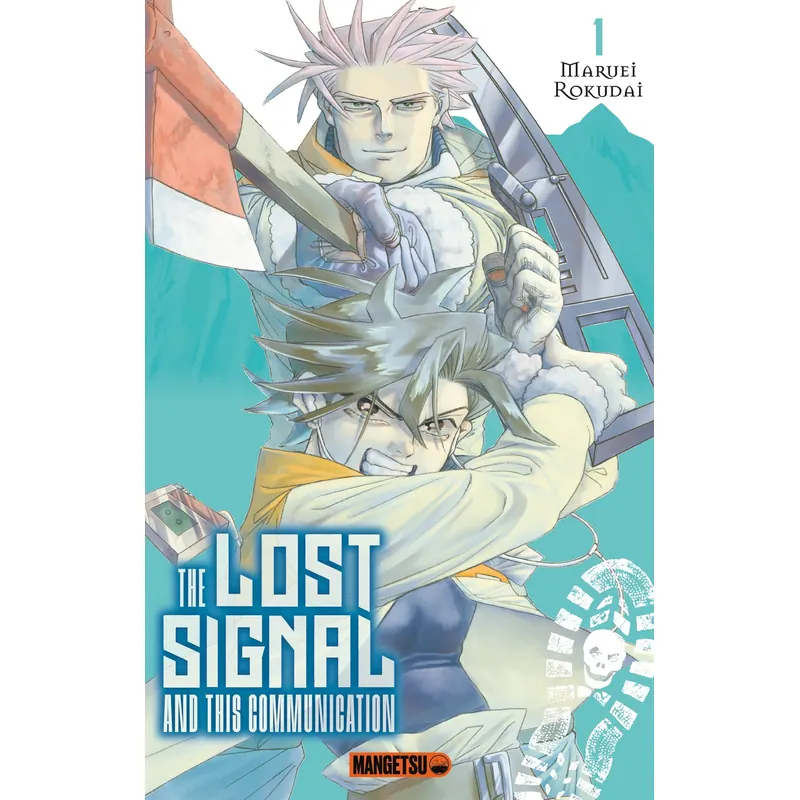 The Lost Signal & This Communication - Tome 1